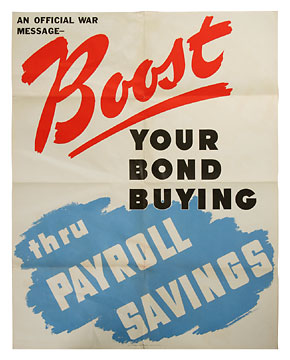 US WWII 戦時ポスター“Boost - YOUR BOND BUYING -”/ 実物・極上